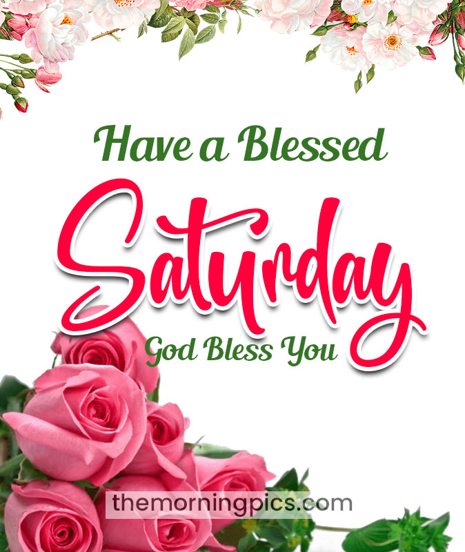 55 Wonderful Saturday Quotes Images Pictures