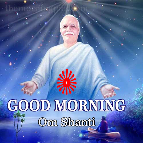 Good Morning Om Shanti baba Image
