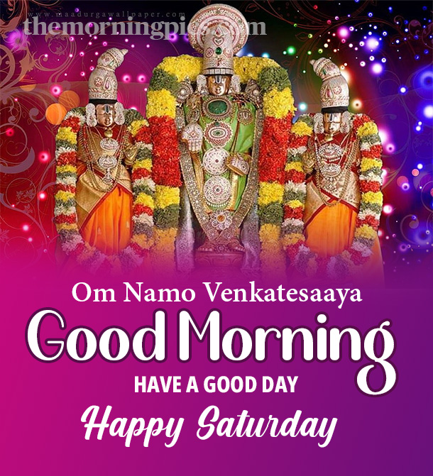 Good Morning Venkateswara With Family photo Happy Saturday