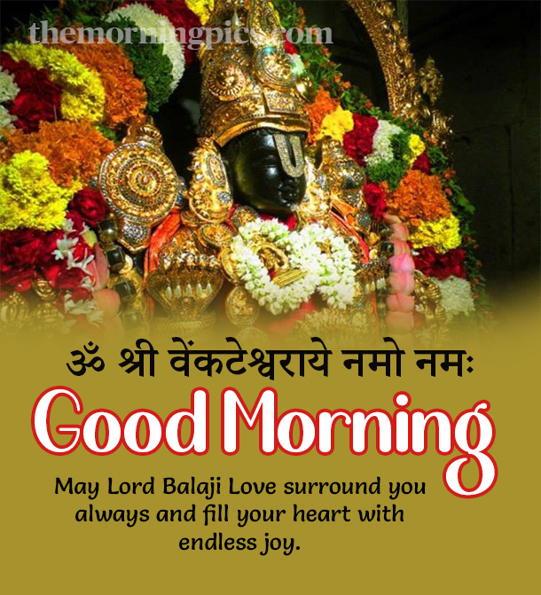 lord balaji blessings of love morning pic
