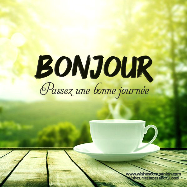 Beautiful morning view with tea french greeting