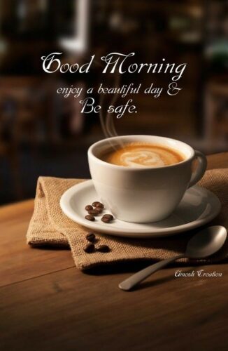 Morning coffee with beautiful greetings